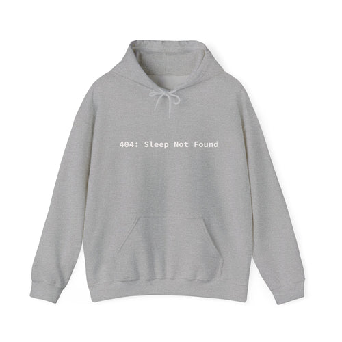 Developer Hoodie - "404: Sleep Not Found"