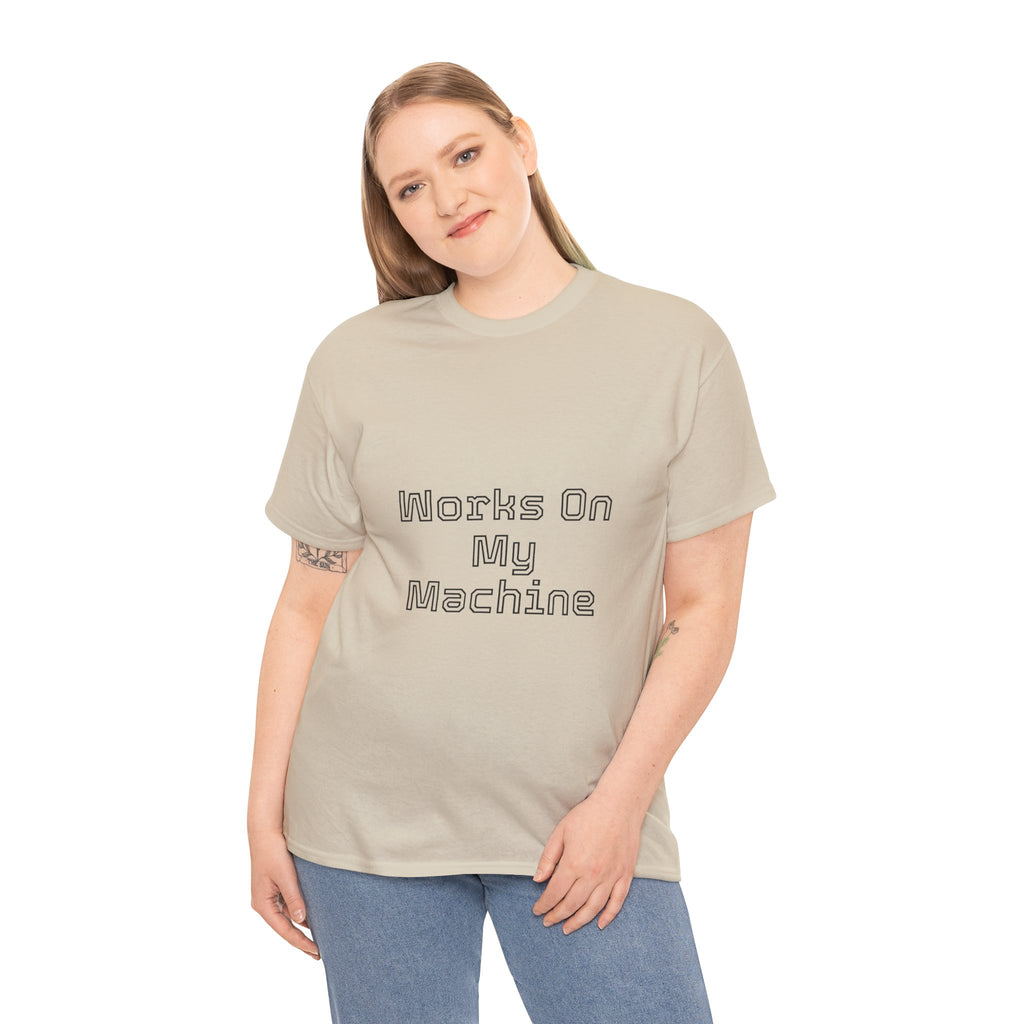 Developer T-Shirt - 'Works On My Machine'