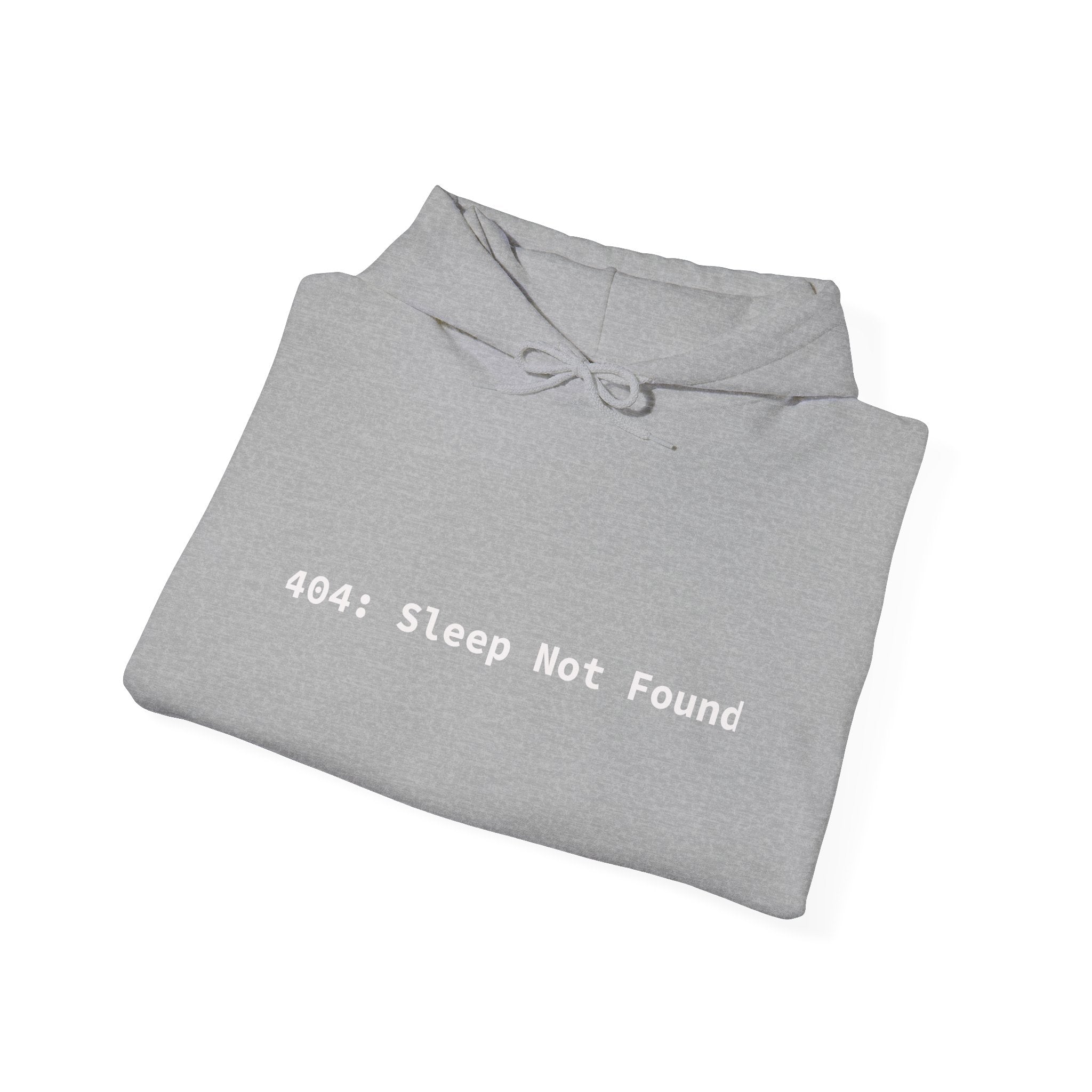 Developer Hoodie - "404: Sleep Not Found"
