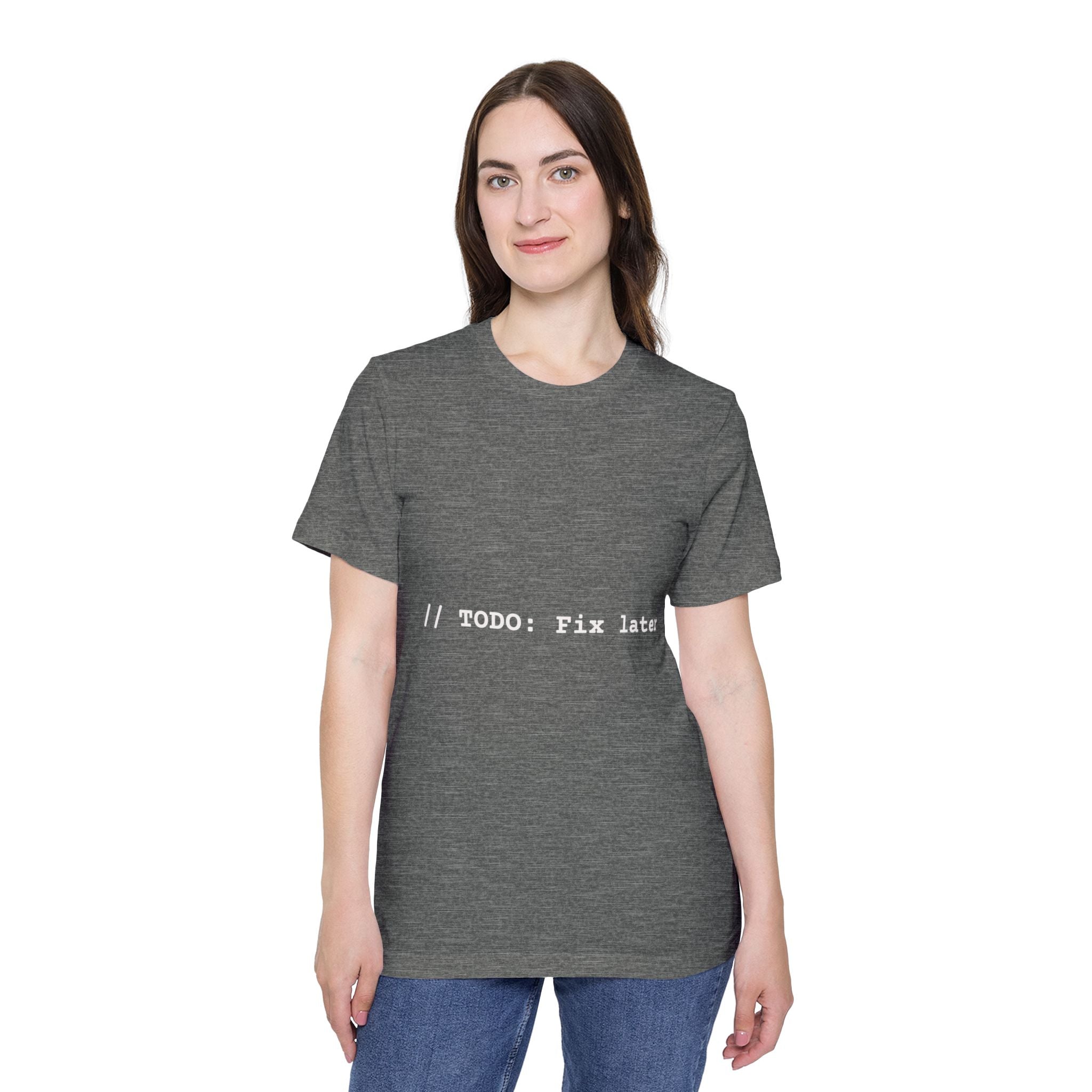 Developer T-Shirt - "// TODO: Fix Later"